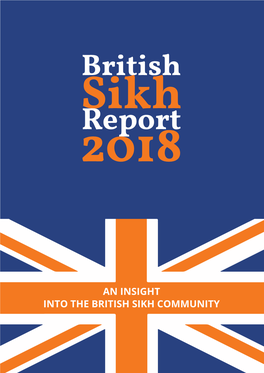 British Sikh Report 2018: Survey Introduction 18 4