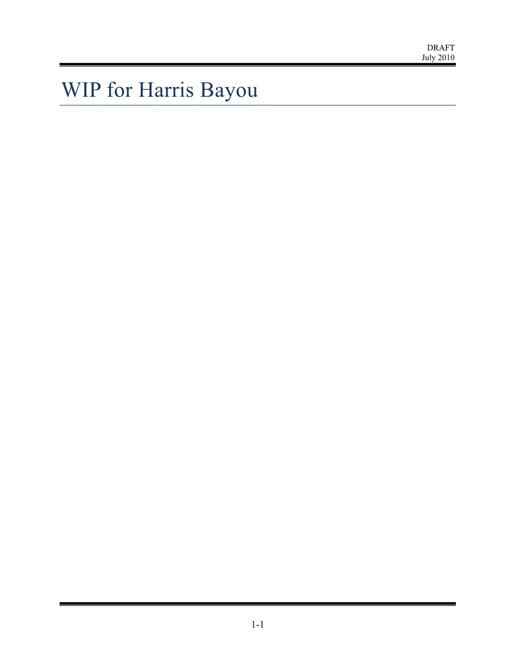 WIP for Harris Bayou