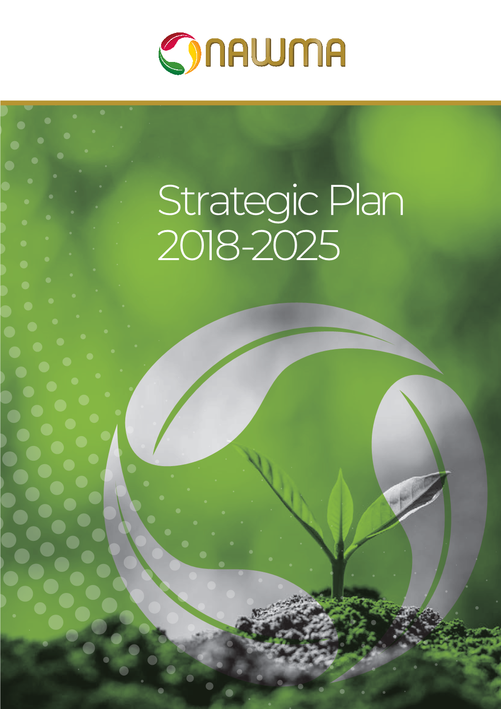 NAWMA Strategic Plan 2018-2025