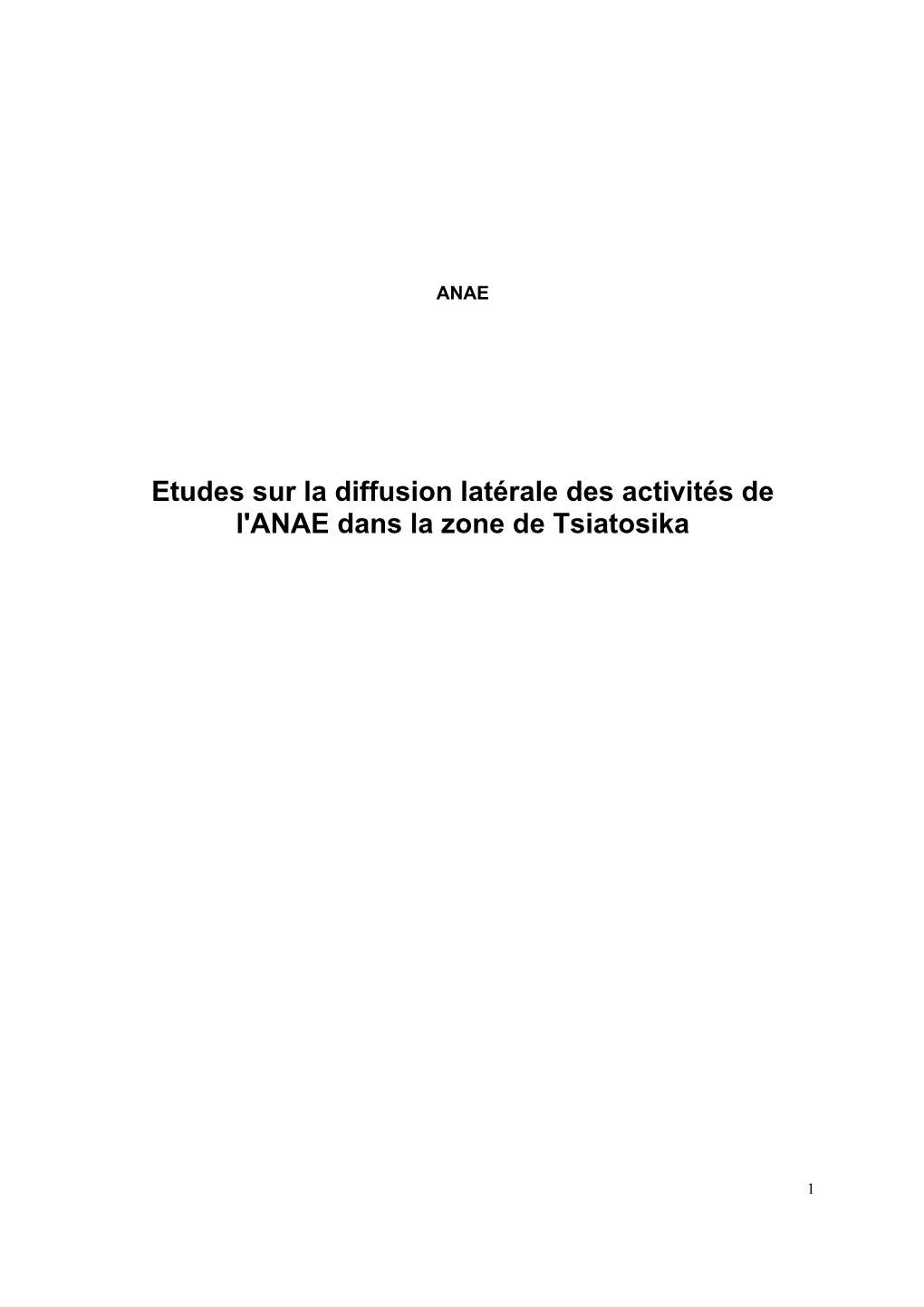 Etudes Sur La Diffusion Latérale Des Activités De L'anae Dans La Zone De Tsiatosika