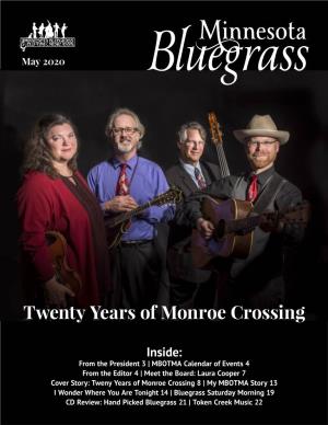 Twenty Years of Monroe Crossing