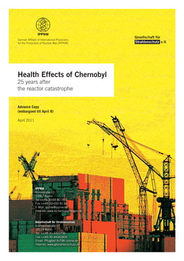 Health Effects of Chernobyl 25 Years After the Reactor Catastrophe