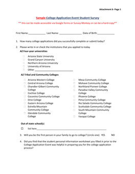 Sample College Application Event Student Survey ** This Can Be Made Accessible Via Google Forms Or Survey Monkey Or Can Be a Hard-Copy**