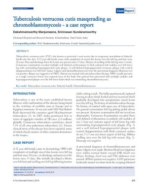 Tuberculosis Verrucosa Cutis Masqerading As Chromoblastomycosis - a Case Report