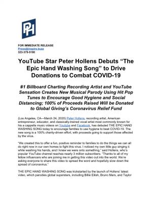Youtube Star Peter Hollens Debuts “The Epic Hand Washing Song” to Drive Donations to Combat COVID-19