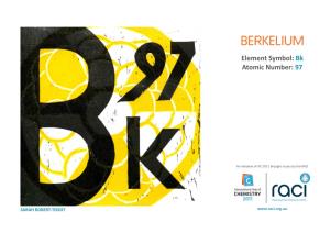 BERKELIUM Element Symbol: Bk Atomic Number: 97