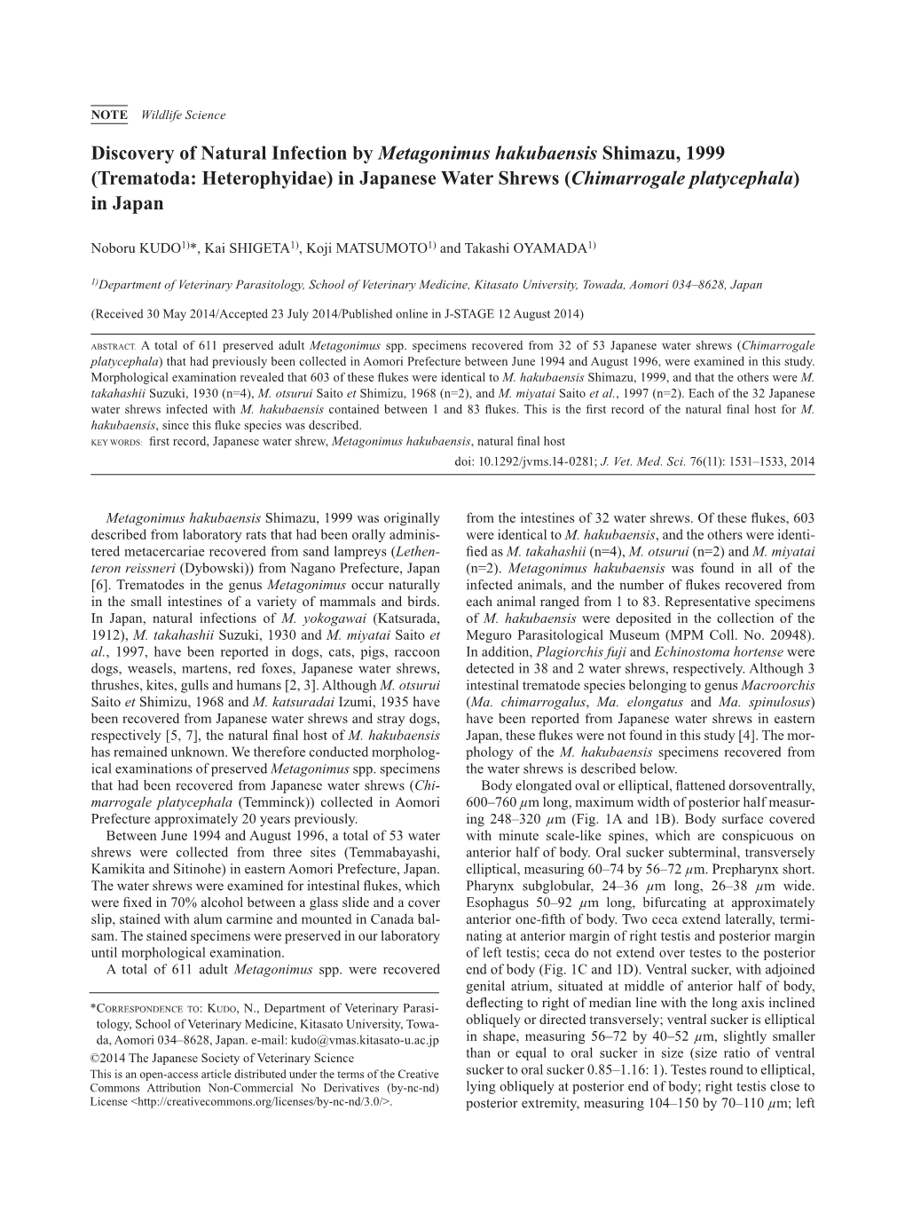 Discovery of Natural Infection by Metagonimus Hakubaensis Shimazu, 1999 (Trematoda: Heterophyidae) in Japanese Water Shrews (Chimarrogale Platycephala) in Japan