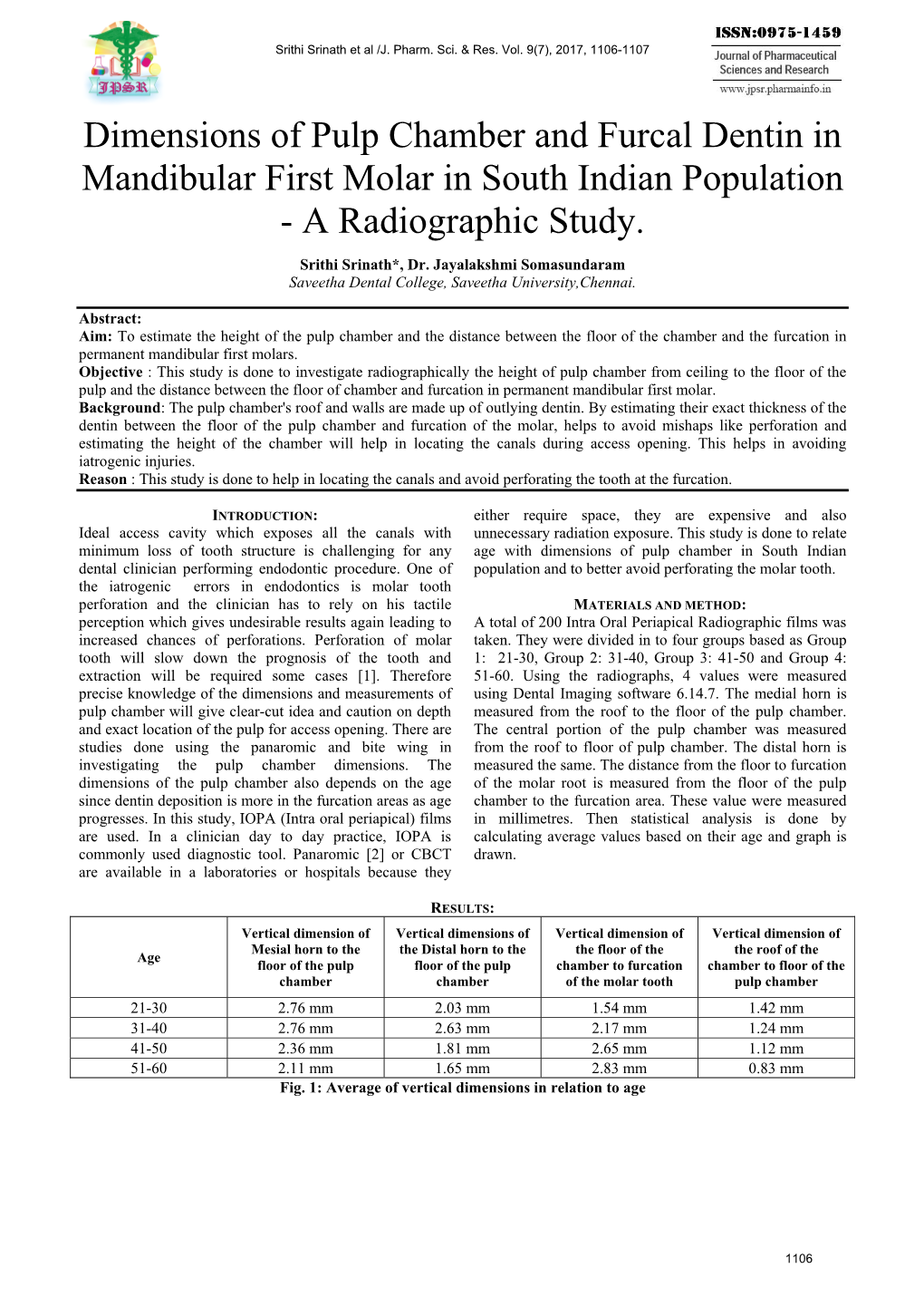 Dimensions of Pulp Chamber and Furcal Dentin in Mandibular First Molar in South Indian Population - a Radiographic Study