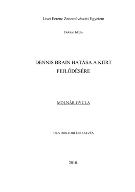 Dennis Brain Hatása a Kürt Fejlődésére
