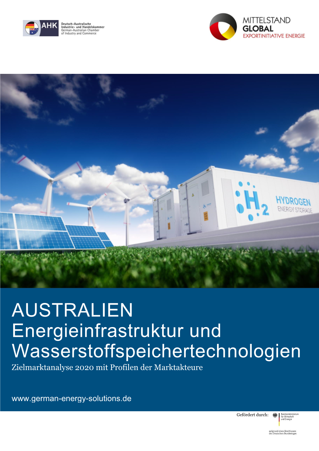 AUSTRALIEN Energieinfrastruktur Und Wasserstoffspeichertechnologien Zielmarktanalyse 2020 Mit Profilen Der Marktakteure