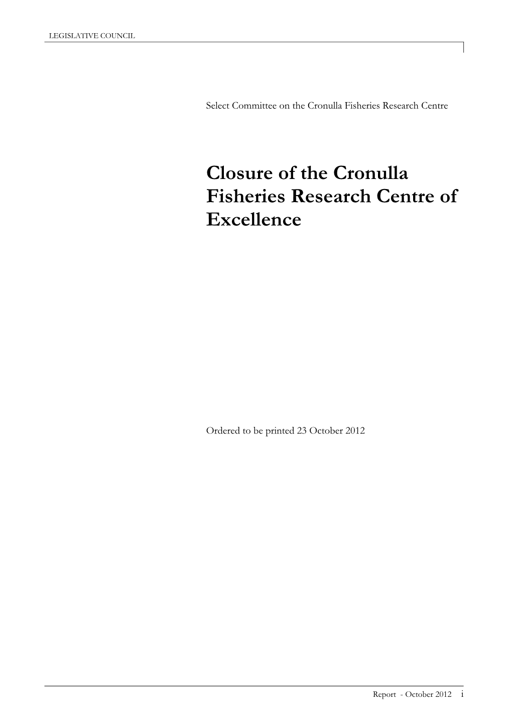 Closure of the Cronulla Fisheries Research Centre of Excellence