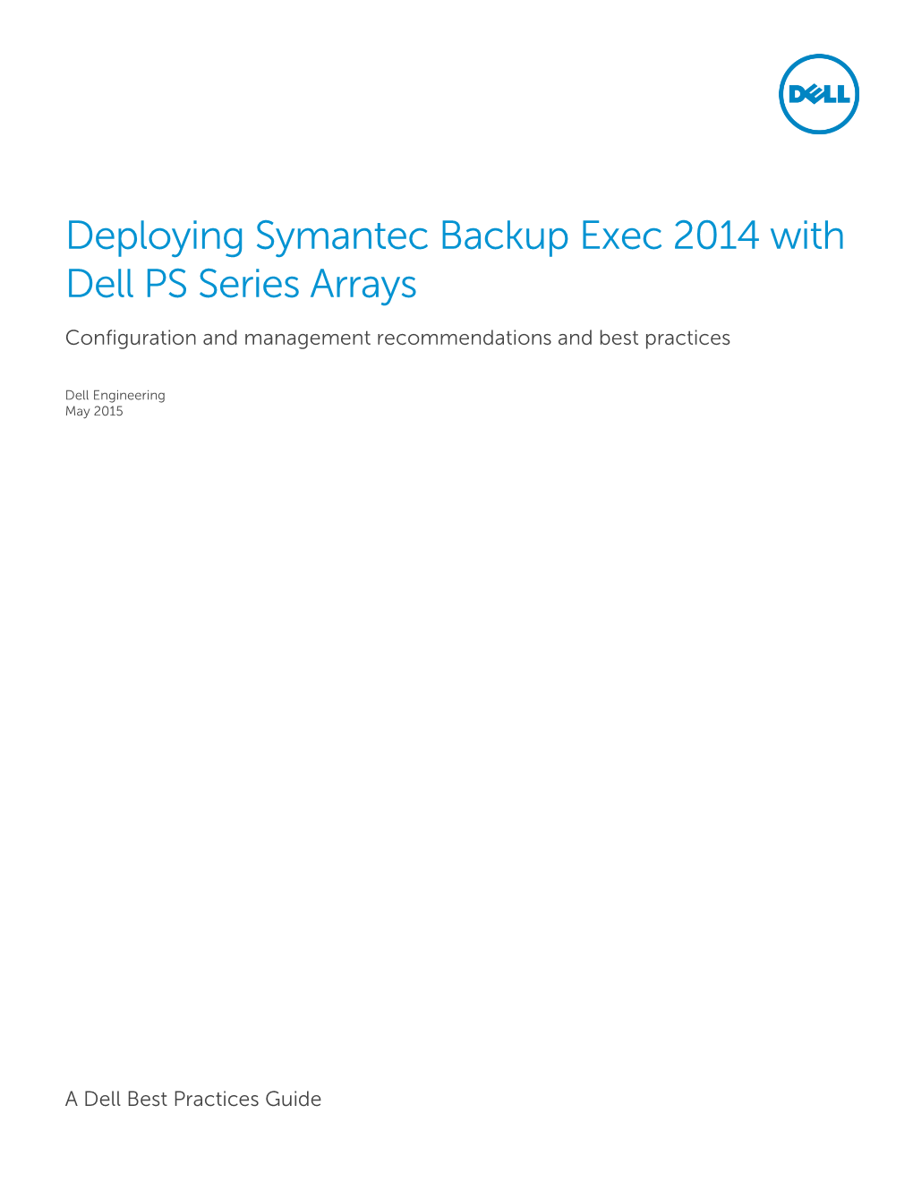 Deploying Symantec Backup Exec 2014 with Dell PS Series Arrays