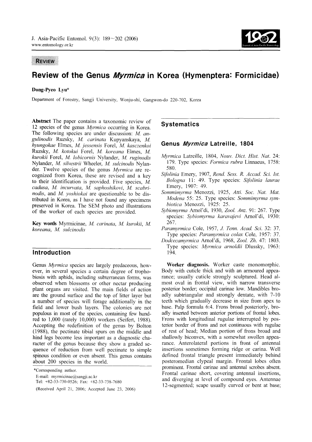 P. 2006. Review of the Genus Myrmica in Korea