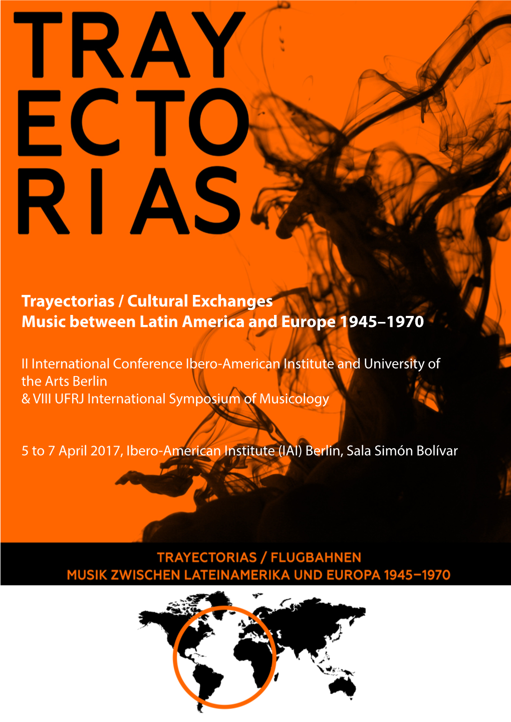 Trayectorias / Cultural Exchanges Music Between Latin America and Europe 1945–1970