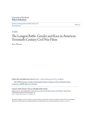 Gender and Race in American Twentieth-Century Civil War Films Ryan Alderman