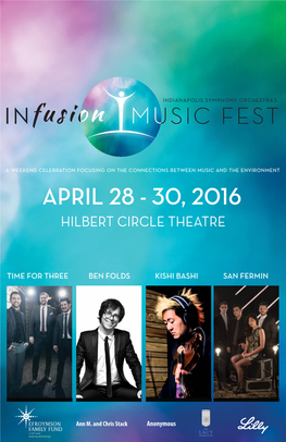 April 28 - 30, 2016 Hilbert Circle Theatre