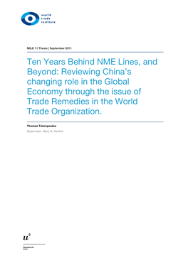 Ten Years Behind NME Lines, and Beyond: Reviewing China’S Changing Role in the Global Economy Through the Issue of Trade Remedies in the World Trade Organization