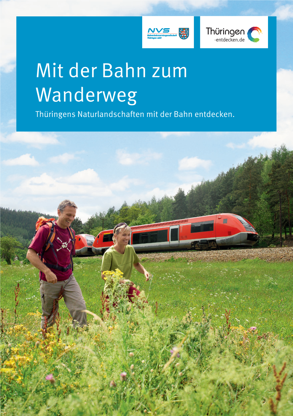 Mit Der Bahn Zum Wanderweg Thüringens Naturlandschaften Mit Der Bahn Entdecken