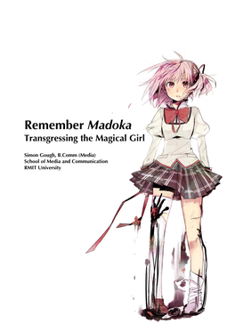 Remember Madoka Transgressing the Magical Girl
