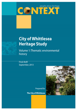 City of Whittlesea Heritage Study Volume 1: Thematic Environmental History