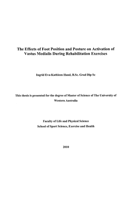 The Effects of Foot Position and Posture on Activation of Vastus Medialis During Rehabilitation Exercises