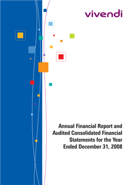 Annual Financial Report and Audited Consolidated Financial Statements for the Year Ended December 31, 2008 Tuesday March 03, 2009