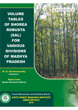 Volume Tables of Shorea Robusta (Sal) for Various Divisions of Madhya Pradesh