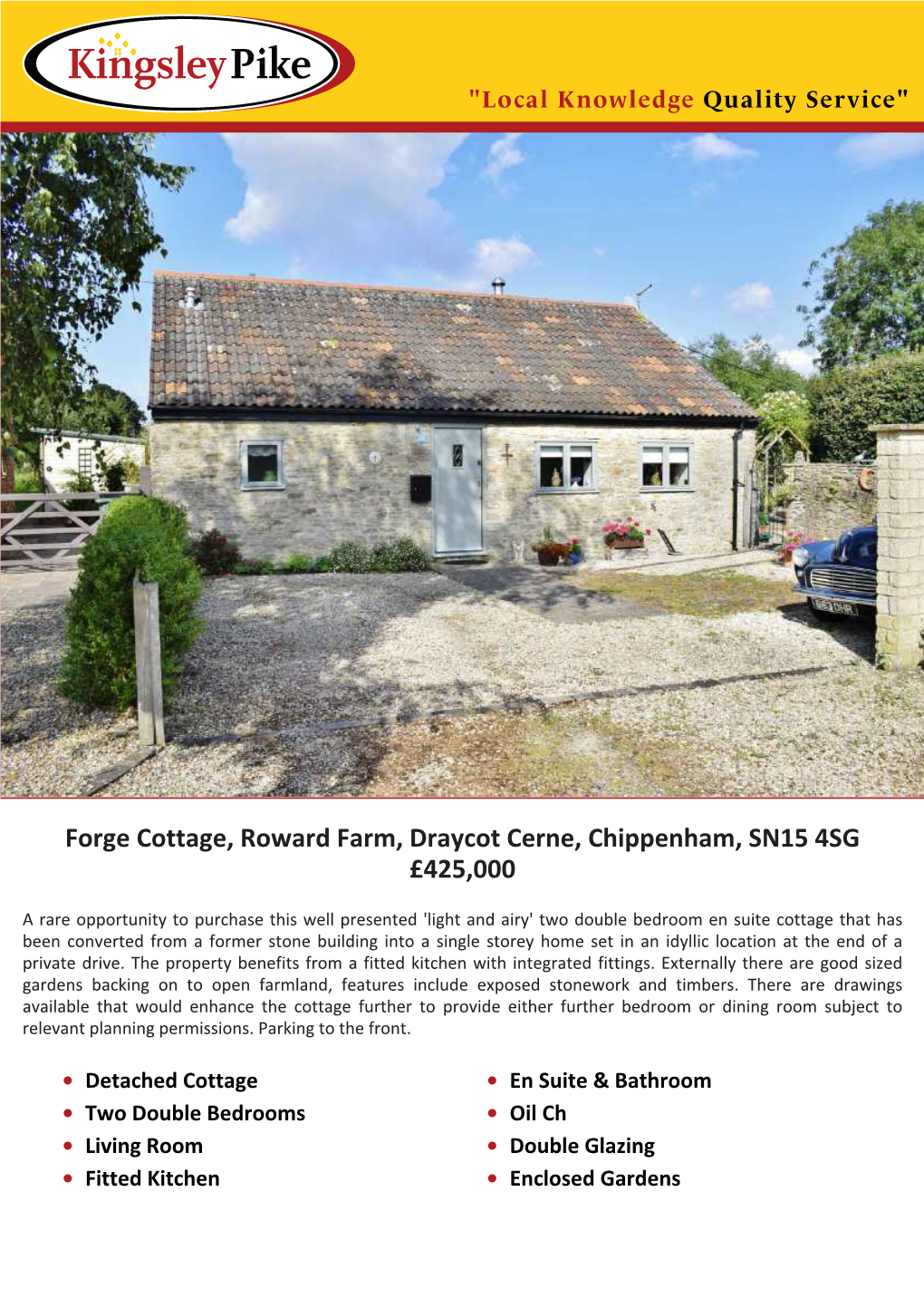 Forge Cottage, Roward Farm, Draycot Cerne, Chippenham, SN15 4SG £425,000