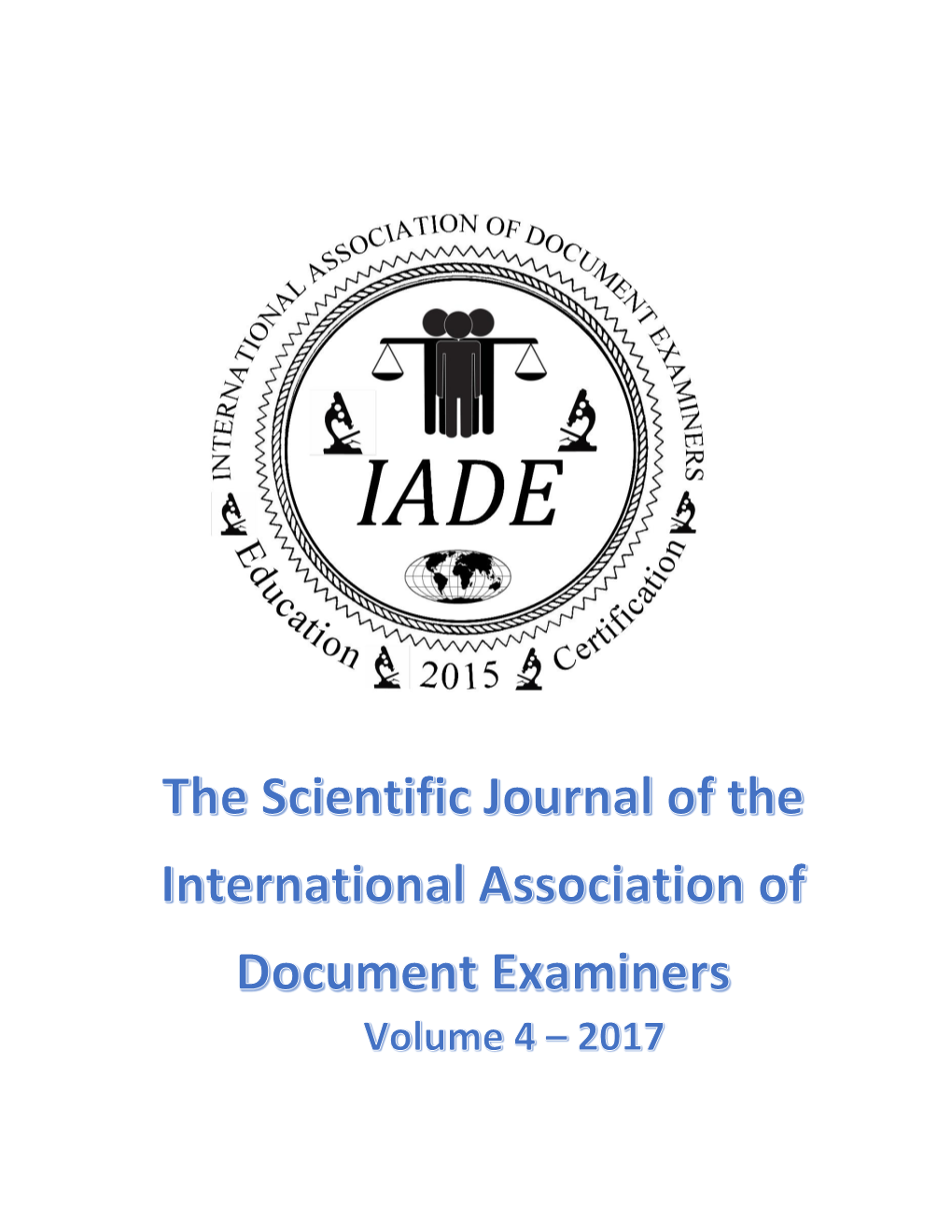 The Scientific Journal of the International Association of Document Examiners Page 1
