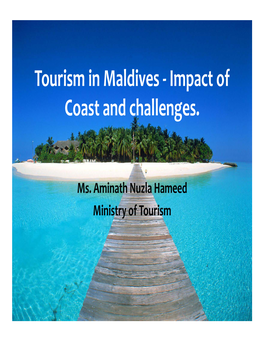 Tourism in Maldives ‐ Impact of Coast and Challenges