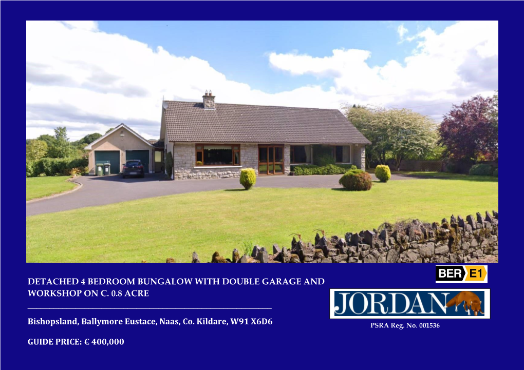 Detached 4 Bedroom Bungalow with Double Garage and Workshop on C