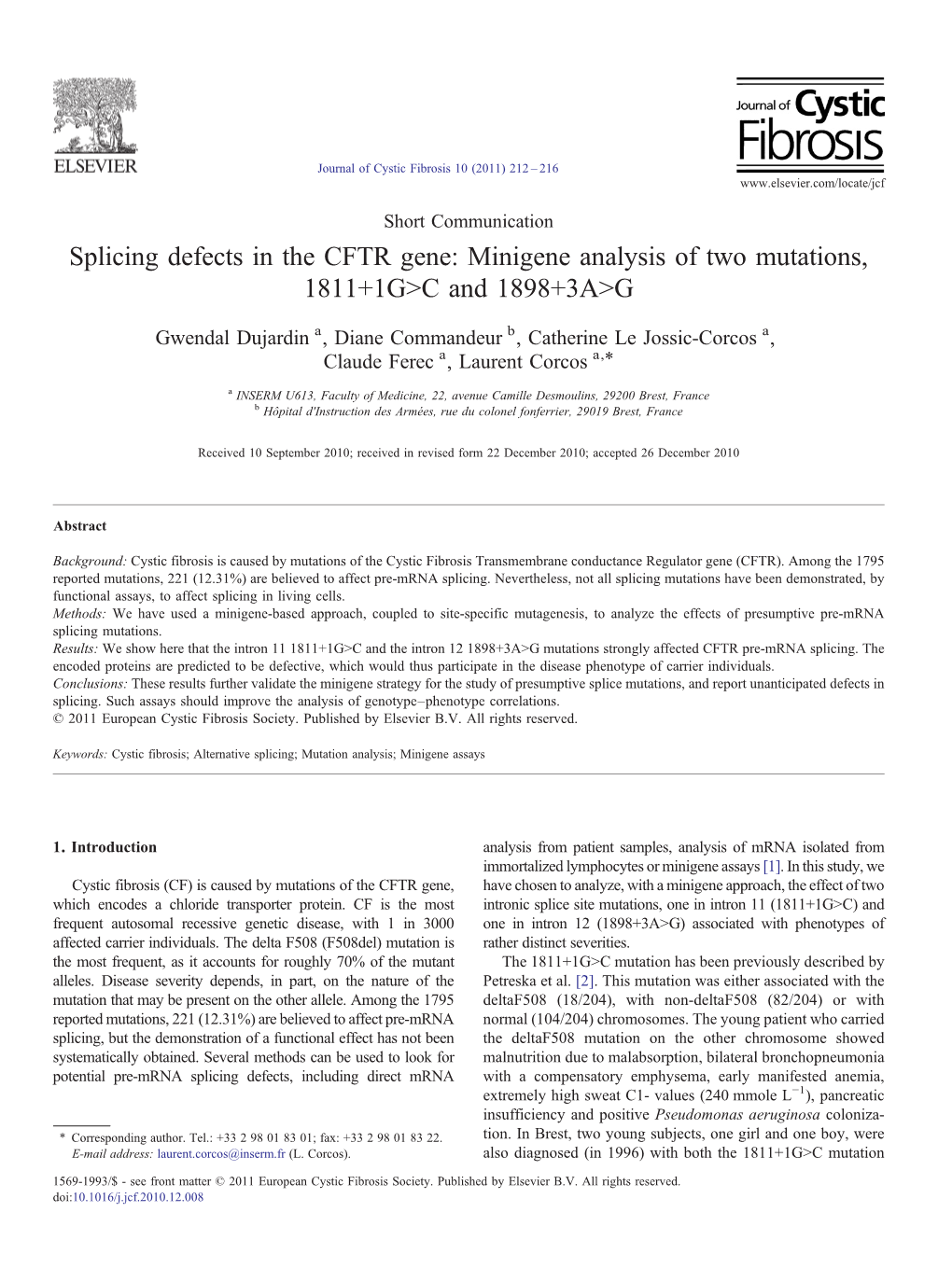 Splicing Defects in the CFTR Gene: Minigene Analysis of Two Mutations, 1811+1GNC and 1898+3ANG