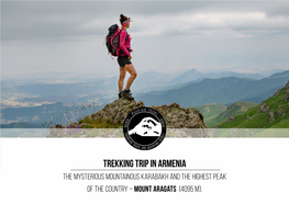 Trekking Trip in Armenia the Mysterious Mountainous Karabakh and the Highest Peak of the Country – Mount Aragats (4095 M)