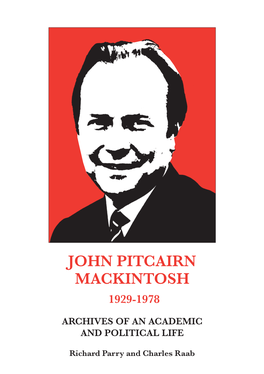 John Pitcairn Mackintosh 1929-1978