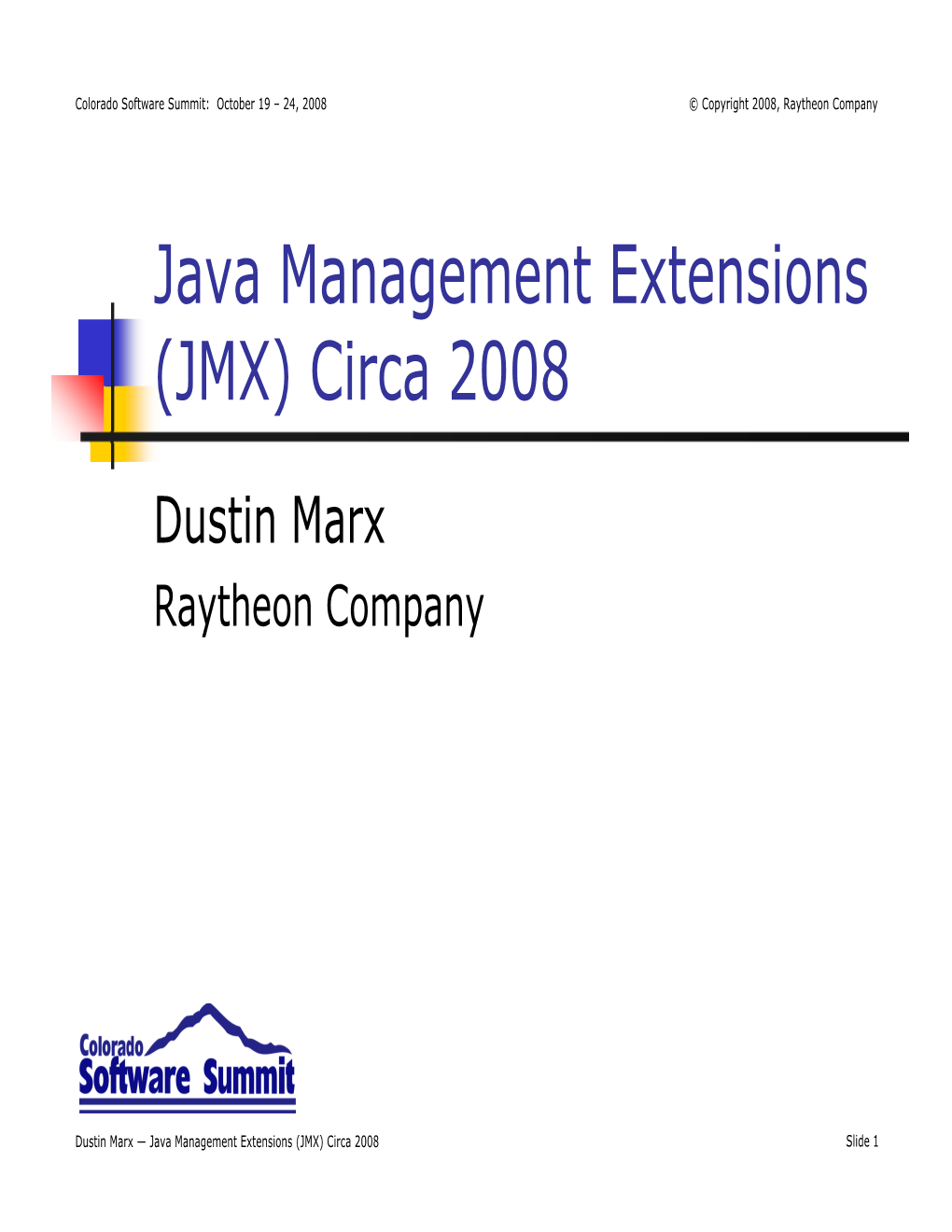 Java Management Extensions (JMX) Circa 2008