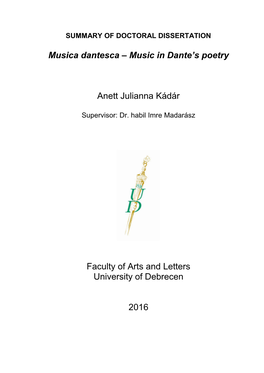 Music in Dante's Poetry Anett Julianna Kádár Faculty of Arts and Letters University of Debrecen 2016