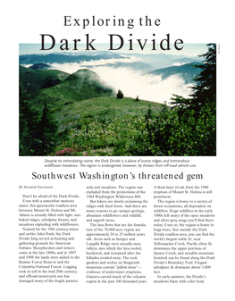 Roadless Rule and Dark Divide the Dark Divide Was Once Much Larger Than Its Current 76,000 Acres