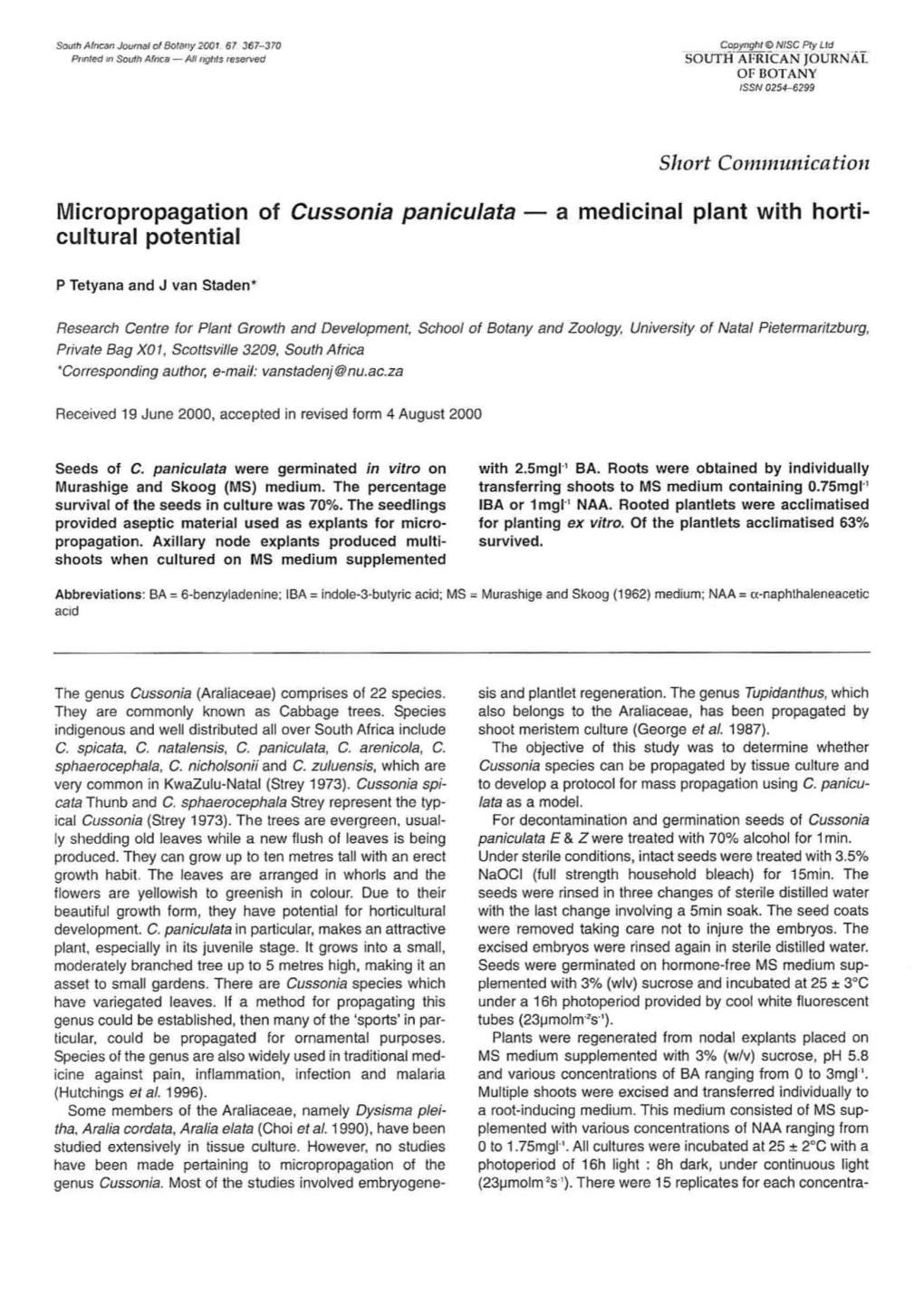 Micropropagation of Cussonia Paniculata - a Medicinal Plant with Horti­ Cultural Potential