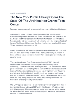 The New York Public Library Opens the State-Of-The-Art Hamilton Grange Teen Center