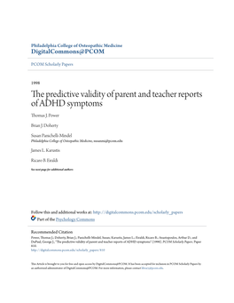 The Predictive Validity of Parent and Teacher Reports of ADHD Symptoms Thomas J
