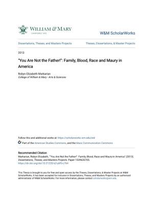 "You Are Not the Father!": Family, Blood, Race and Maury in America