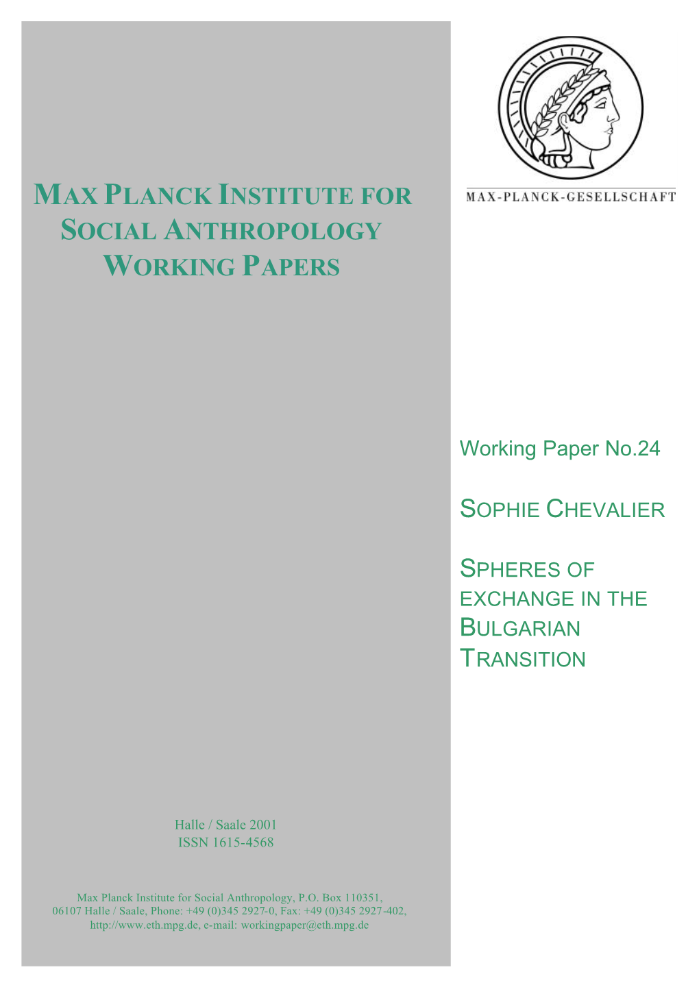 Max Planck Institute for Social Anthropology Working Papers