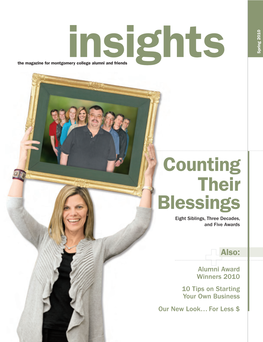 Spring 2010 Spring the Magazine for Montgomeryinsights College Alumni and Friends