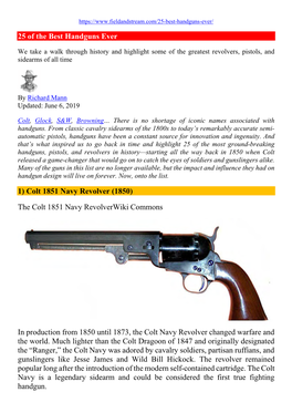 25 of the Best Handguns Ever 1) Colt 1851 Navy Revolver (1850) The