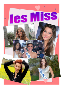 Miss France Est Un Concours De Beauté Pour Les Jeunes Femmes Entre 18 Et 24 Ans Qui Se Déroule Tous Les Ans