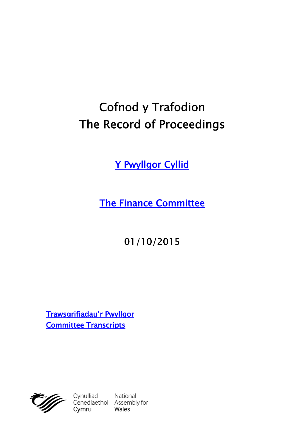 Cofnod Y Trafodion the Record of Proceedings