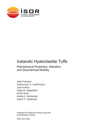 Icelandic Hyaloclastite Tuffs Petrophysical Properties, Alteration and Geochemical Mobility