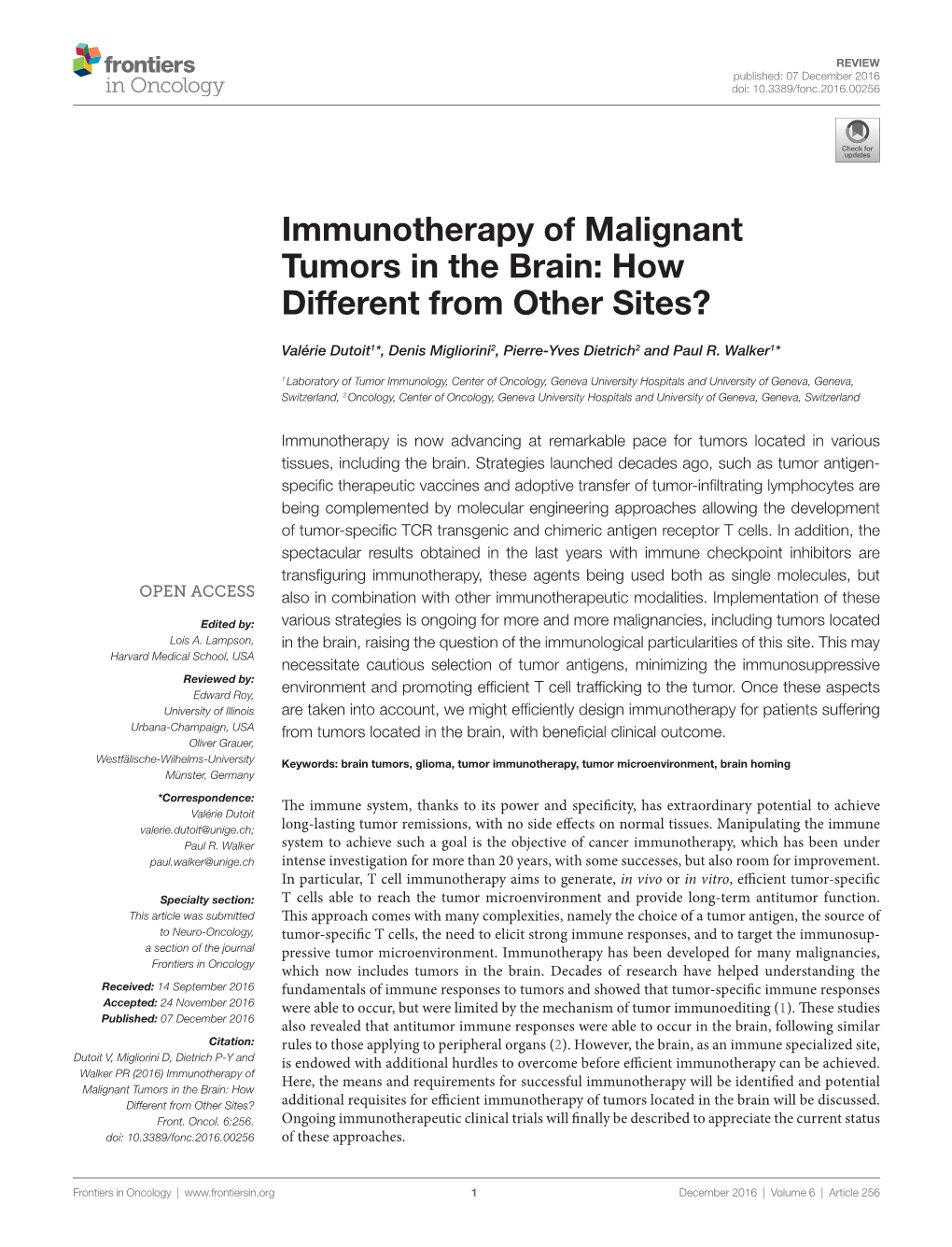 Immunotherapy of Malignant Tumors in the Brain: How Different from Other Sites?