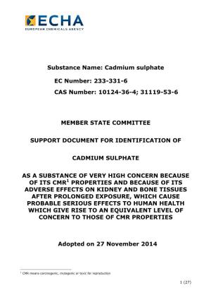 Substance Name: Cadmium Sulphate EC Number: 233-331-6 CAS