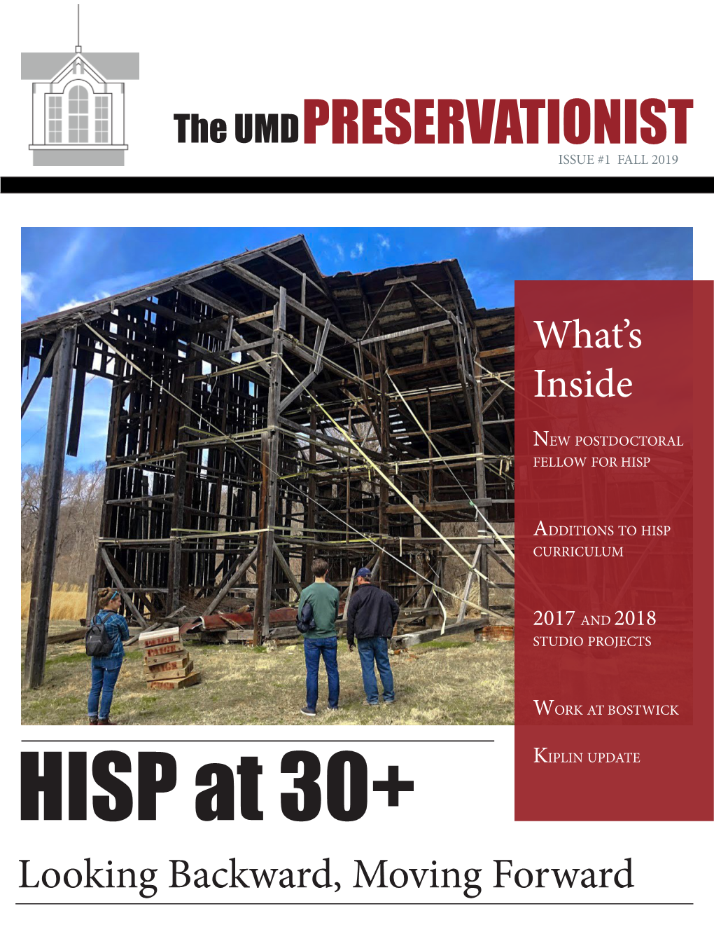 The UMDPRESERVATIONIST ISSUE #1 FALL 2019